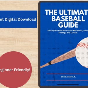 Può includere: Un tablet digitale che mostra una copertina blu intitolata The Ultimate Baseball Guide, A Complete Field Manual for Mechanics, Rules, Strategy, and Culture di KD Jaredd Jr. La copertina presenta una mazza da baseball in legno e una palla bianca.