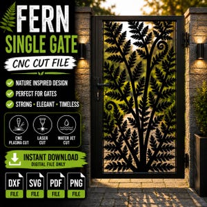 May include: A black metal single gate featuring a laser-cut fern leaf pattern. The image includes text: FERN SINGLE GATE CNC CUT FILE, NATURE INSPIRED DESIGN, PERFECT FOR GATES, STRONG ELEGANT TIMELESS, CNC PLASMA CUT, LASER CUT, WATER JET CUT, INSTANT DOWNLOAD.
