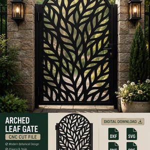Op de afbeelding: Een boogvormig metalen hek met een zwart lasergesneden bladpatroon. De digitale bestandsvermelding bevat de tekst ARCHED LEAF GATE, CNC CUT FILE, DIGITAL DOWNLOAD, DXF, SVG, PNG en PDF, bedoeld voor CNC-snijmachines.