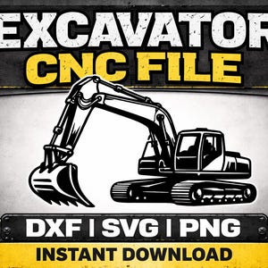 Może przedstawiać: Czarno-biała grafika pliku CNC koparki. Obraz zawiera tekst "EXCAVATOR CNC FILE" w kolorze białym i żółtym oraz "DXF | SVG | PNG INSTANT DOWNLOAD" w kolorze białym i żółtym. Koparka to szczegółowa ilustracja.
