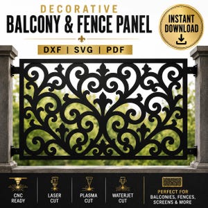 May include: A black metal balcony and fence panel featuring a symmetrical scrollwork pattern. The digital file includes the text DECORATIVE BALCONY & FENCE PANEL, DXF, SVG, PDF, and INSTANT DOWNLOAD. Icons indicate CNC, laser, plasma, and waterjet compatibility.