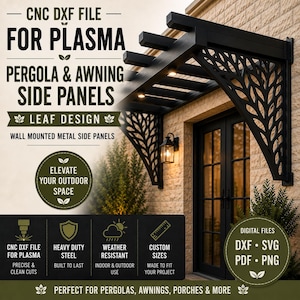 Op de afbeelding: Een digitaal CNC DXF-bestand voor plasmasnijden met een zwart metalen pergola- en luifelzijpaneel met een bladontwerp. De afbeelding bevat tekstlabels voor bestandsformaten zoals DXF, SVG, PDF en PNG, en benadrukt kenmerken zoals zwaar staal en weerbestendigheid voor buitengebruik.