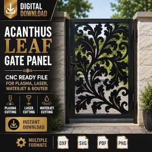 May include: A black metal gate panel featuring an intricate acanthus leaf cutout design. The text on the left reads Digital Download, Acanthus Leaf Gate Panel, CNC Ready File for Plasma, Laser, Waterjet & Router, and Instant Download.