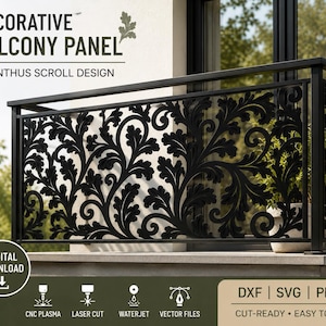 May include: A black metal balcony panel featuring an intricate acanthus scroll design. The text DECORATIVE BALCONY PANEL ACANTHUS SCROLL DESIGN is visible at the top, with DIGITAL DOWNLOAD and file formats DXF, SVG, PNG at the bottom.