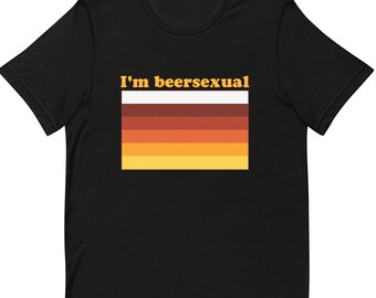 Im a Beersexual - Funny T-shirt
