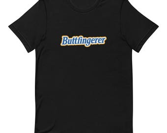 Buttfingerer - Funny T-shirt