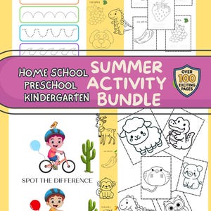 May include: A colorful educational activity bundle for home school, preschool, and kindergarten. The bundle includes tracing exercises, coloring pages with fruits and animals, and a "Spot the Difference" game. The cover features the text "Summer Activity Bundle" and "Over 100 Exciting Pages."