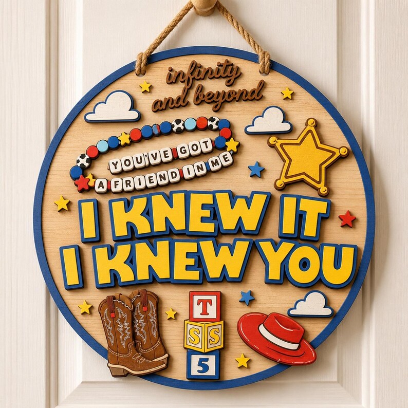 I Knew It I Knew You Cowgirl Door Sign, TS and Toy Story 5 Friendship 3D Sign, Woody Buzz Lightyear, Pixar Toy Story 5 Nursery Room Decor image 3