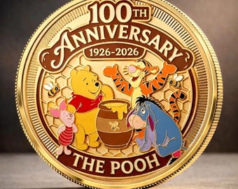 Disneyland Winnie The Pooh 100th Anniversary Coin, 1926-2026 Winnie The Pooh and Friends Metal Coin, Cute Collectible Gift for Fans