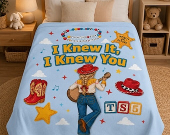Cowgirl Toystory Blanket, I Knew It I Knew You Blanket,Tay Story Throw Blanket,Disneyland Movie Toy Story 5 Blanket,Gift for Toy Story Lover