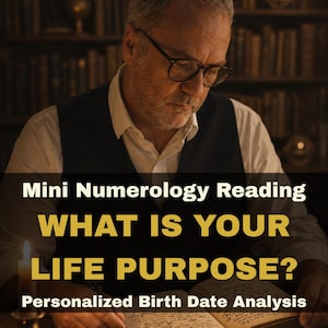 May include: An image with the text "Mini Numerology Reading" and "WHAT IS YOUR LIFE PURPOSE?" A man wearing glasses is looking at a book. The text "Personalized Birth Date Analysis" is also visible.