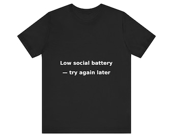 ローソーシャルバッテリーシャツ - ミニマリスト内向型Tシャツ、シンプルなテキストTシャツ