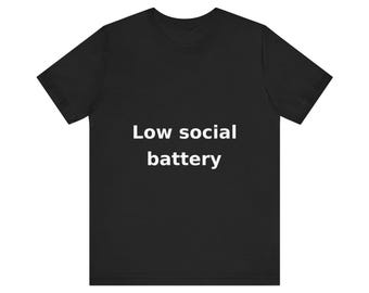ローソーシャルバッテリーシャツ - ミニマリスト内向型Tシャツ、シンプルなテキストTシャツ