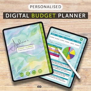 May include: Two digital budget planners on a wooden surface. The screens display financial data and charts. One planner shows a watercolor design with the text "Andrew's Budget Planner." The other shows a pie chart and a stylus. The top banner reads "PERSONALISED DIGITAL BUDGET PLANNER."