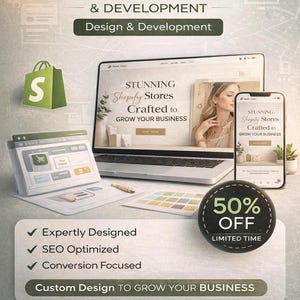 May include: An advertisement for Shopify design and development services. The image features a laptop and smartphone displaying a website, a shopping bag with an "S" logo, and text that reads "50% OFF LIMITED TIME". The ad highlights "Expertly Designed" and "SEO Optimized" services.