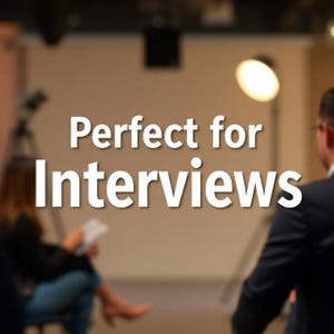 Puede incluir: Imagen con el texto "Perfect for Interviews" en letras blancas. El fondo está borroso, mostrando a una persona con traje y otra sentada sosteniendo papeles. Se ve una luz brillante.