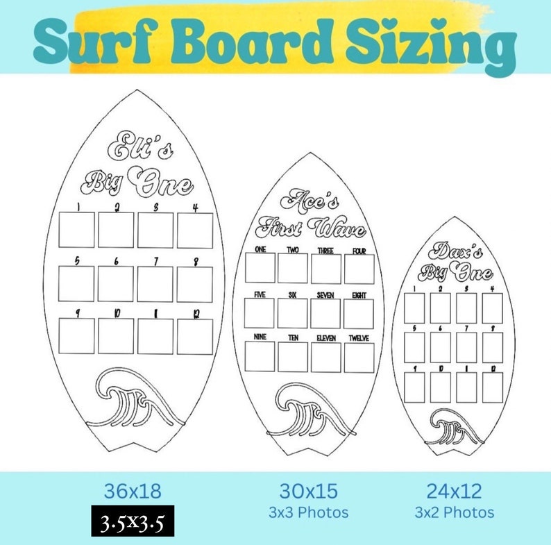 May include: Three black and white outline surfboard shapes with numbered squares for photos. The surfboards are labeled "Eli's Big One", "Ace's First Wave", and "Dax's Big One". The surfboards are 36x18 inches, 30x15 inches, and 24x12 inches.