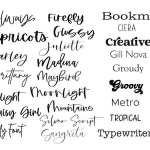 May include: A list of different font names written in various styles. The fonts include: Always, Firefly, Apricots, Glossy, Juliette, Bookman, CIERA, Creative, Gill Nova, Groudy, Barley, Madina, Briffany, Maybird, Delight, Moonlight, Groovy, Daisy, Girl, Mountains, Silver Script, TROPICAL, Girly font, Sangrita, and Typewriter.
