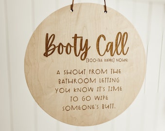 Funny Laser Engraved Bathroom Sign - 'Booty Call' Restroom Decor