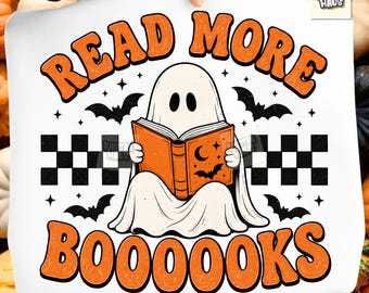 Read More Booooks PNG, Cute Ghost Reading Book Halloween PNG, Book Lover Halloween Shirt, Librarian Sublimation Digital Download