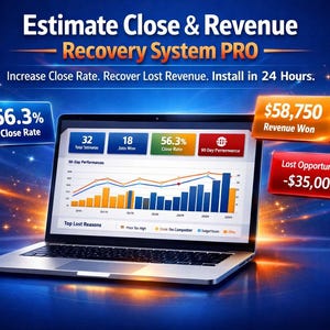 May include: A laptop displaying data visualizations and financial metrics, including a 56.3% close rate and $58,750 in revenue won. The screen also shows a graph and the text "Estimate Close & Revenue Recovery System PRO."