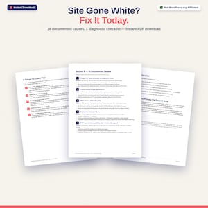 May include: A digital document titled Site Gone White? Fix It Today. featuring 16 documented causes and a diagnostic checklist for website troubleshooting. The PDF download includes instructional text on PHP errors, memory limits, and theme functions.