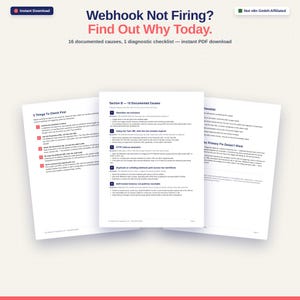 May include: A digital document titled Webhook Not Firing? Find Out Why Today. It includes 16 documented causes and a diagnostic checklist for troubleshooting webhooks. The pages feature dark blue text on a white background with numbered lists.