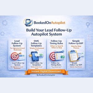Könnte beinhalten: Digitalgrafik, die das Lead-Follow-up-System "BookedOnAutopilot" bewirbt. Das Design zeigt vier Abschnitte: Lead Follow-up System, SMS Follow-up Vorlagen, Follow-up Timing Regeln und Simple Follow-up SOP. Enthält den Text "Instant Digital Download".