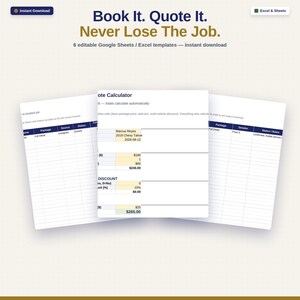 May include: Six editable Google Sheets and Excel templates featuring a Quote Calculator and job tracking logs. The text reads: Book It. Quote It. Never Lose The Job. 6 editable Google Sheets / Excel templates — instant download. Includes data fields.