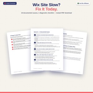 May include: A digital document titled Wix Site Slow? Fix It Today. featuring 16 documented causes and a diagnostic checklist. The PDF download includes three pages of technical instructions for website optimization, presented in a clean layout.