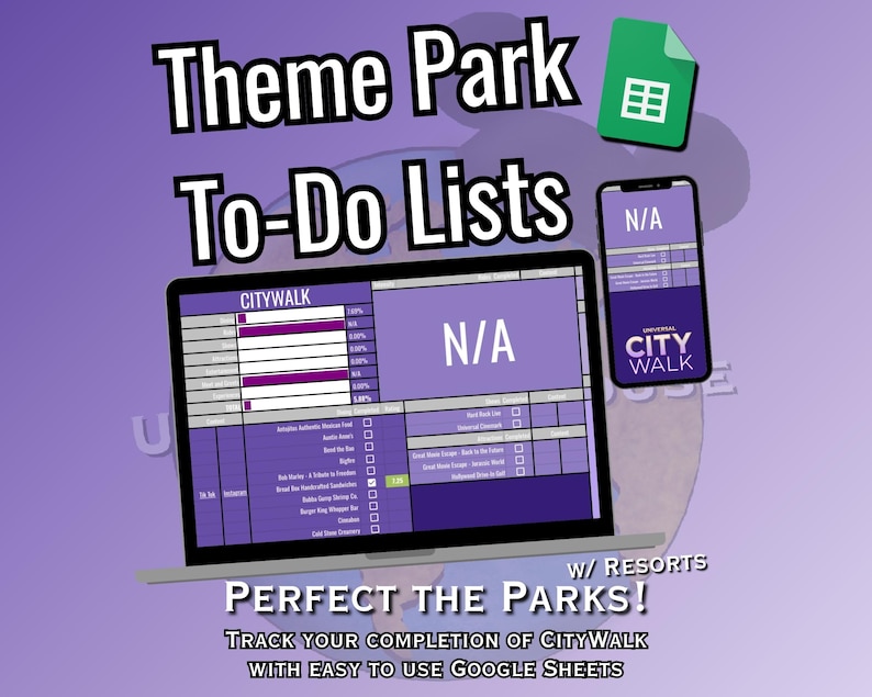 May include: A laptop and smartphone display a purple theme park to-do list, with the text "Theme Park To-Do Lists" at the top. The laptop screen shows "Citywalk" and "N/A". A green Google Sheets icon is in the upper right. Text at the bottom reads "Perfect the Parks!"