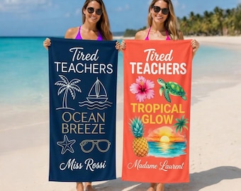 Summer Vibe Tired Teachers Beach Towel, Matching Group Towel, Custom Name Teacher Beach Towel, Teacher Appreciation Gifts 14