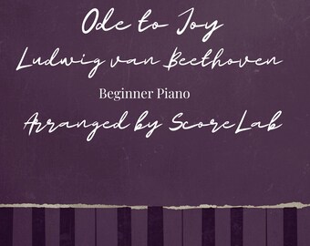 Oda a la Alegría: Partitura para piano para principiantes – Arreglo clásico fácil (PDF + vídeo MIDI)