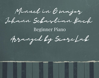 Minueto en sol mayor de Bach – Partitura para piano para principiantes (PDF + MIDI)