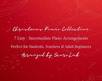 Colección de piano navideña: 7 arreglos de piano de nivel fácil a intermedio / Partituras para principiantes en PDF