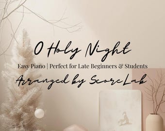 Partitura de O Holy Night / Piano para principiantes avanzados / Partitura fácil de Navidad / Nivel de estudiante / Descargar PDF