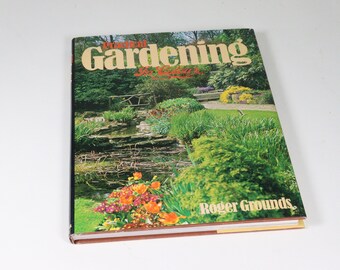 Practical Gardening in Colour by Roger Grounds, 1982