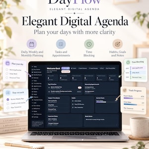 May include: A laptop displaying the DayFlow Elegant Digital Agenda interface, featuring sections for daily planning, tasks, time blocking, and habit tracking. The screen shows a dark-themed dashboard with organized lists, progress bars, and calendar events.