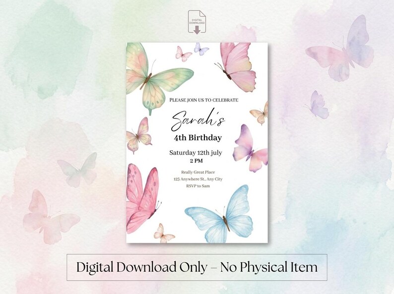 K&ouml;nnte beinhalten: Eine digitale Download-Einladung mit Aquarell-Schmetterlingen in Rosa, Blau und Gr&uuml;n. Die Einladung lautet "Sarahs 4. Geburtstag" mit Veranstaltungsdetails. Der Text unten lautet "Nur digitaler Download - Kein physischer Artikel."