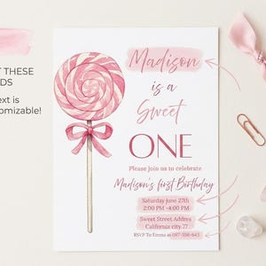 May include: A light pink birthday invitation with a watercolor lollipop illustration. The invitation reads "Madison is a Sweet ONE" and includes event details. Text on the invitation is customizable.
