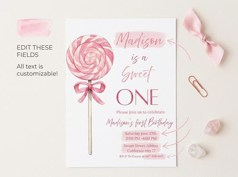 May include: A light pink birthday invitation with a watercolor lollipop illustration. The invitation reads "Madison is a Sweet ONE" and includes event details. Text on the invitation is customizable.