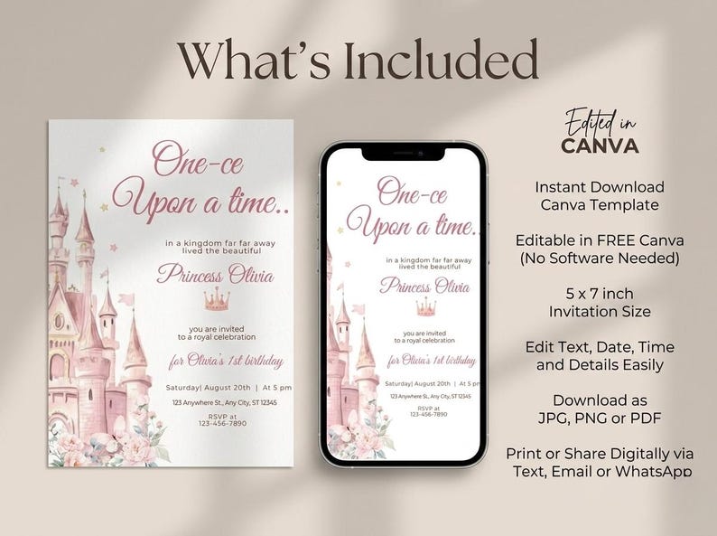 May include: A princess-themed invitation design featuring a pink castle illustration, with the text "One-ce Upon a time..." and "Princess Olivia". The invitation is shown on a card and a smartphone.
