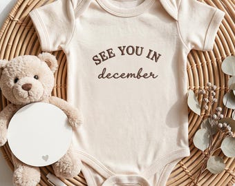 Personalized Pregnancy Announcement Baby Bodysuit - Embroidered See You In December Romper - Gender Neutral Baby Announcement Gift