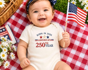 Embroidered Born in 2026 America’s 250th Year Bodysuit, USA 250th Anniversary Baby Outfit, 4th of July Baby Gift from Grandma