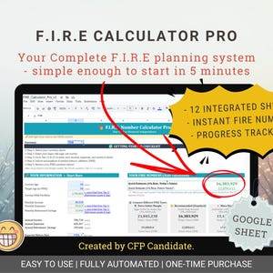 Peut inclure: Un tableur numérique F.I.R.E. Calculator Pro affiché sur un écran d'ordinateur portable. L'interface comprend une liste de contrôle de démarrage, des champs de saisie financière et des chiffres FIRE calculés automatiquement.