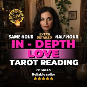 Puede incluir: Un gráfico digital para un servicio de lectura de tarot amoroso detallado. El texto dice: BEST SELLER, SAME HOUR, EXTRA DETAILED, HALF HOUR, IN-DEPTH LOVE TAROT READING, 7k SALES, Reliable seller, y cinco estrellas amarillas en la parte inferior.