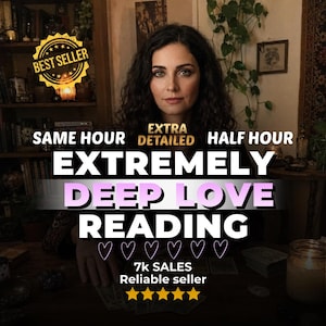 May include: A person with dark wavy hair sits at a table with tarot cards. Text overlays read: BEST SELLER, SAME HOUR, EXTRA DETAILED, HALF HOUR, EXTREMELY DEEP LOVE READING, 7k SALES, Reliable seller, and five yellow stars with six purple heart outlines.