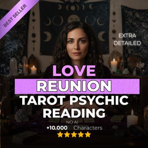 May include: Image features a woman with dark hair, centered in front of a table with tarot cards and candles. Text overlay reads "LOVE REUNION TAROT PSYCHIC READING" with "BEST SELLER" and "EXTRA DETAILED" banners. The image includes a five-star rating.