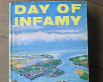 Day of Infamy, by Walter Lord, 1957, Midcentury Book Club about World War II, Dust Jacket