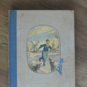 Hans Brinker or The Silver Skates, A Story of Life in Holland, by Mary Mopes Dodge, Illustrated Junior Library, 1945 image 2